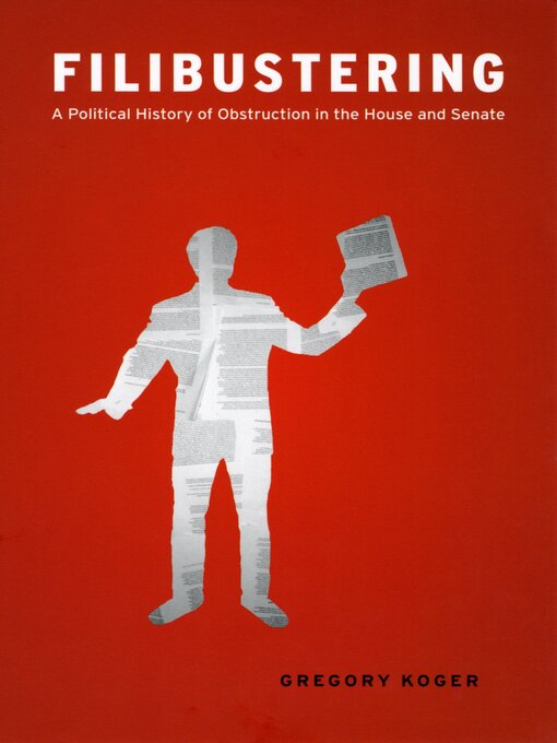 Title details for Filibustering by Gregory Koger - Available